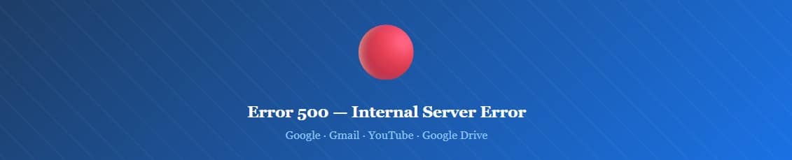 Google Internal Server Error Today : How to Fix Google Outage ...